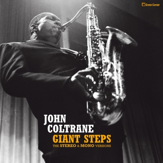 John Coltrane - Giant Steps - Stereo & Mono Versions