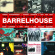 Barrelhouse - 45 Years On The Road -Box Set-