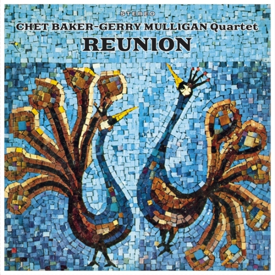 Chet & Gerry Mulligan -Quartet- Baker - Reunion