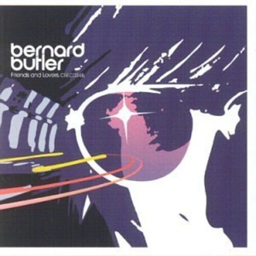 Bernard Butler - Friends And Lovers
