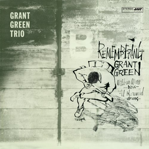 Green Grant -Trio- - Remembering -Hq-