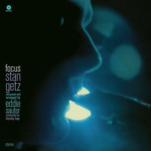 Stan Getz - Focus -Hq/Bonus Tr-
