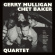 Gerry & Chet Baker Mulligan - Quartet Gerry & Chet Baker Mulligan - Quartet