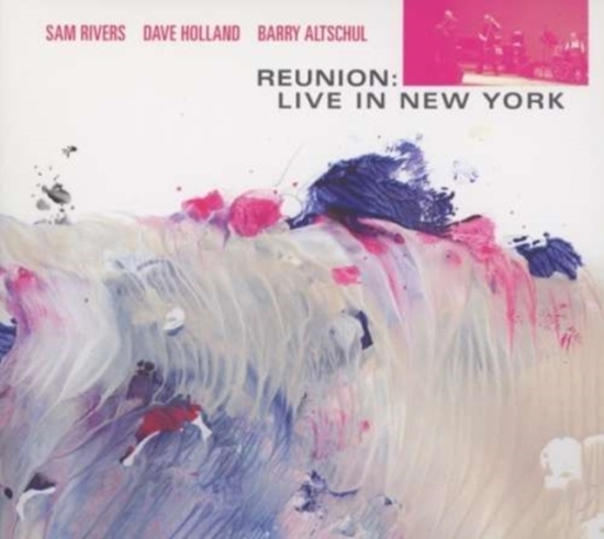 Rivers Sam - Reunion: Live In New York
