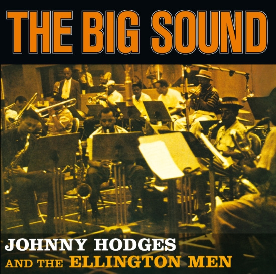 Johnny Hodges - Big Sound + 4