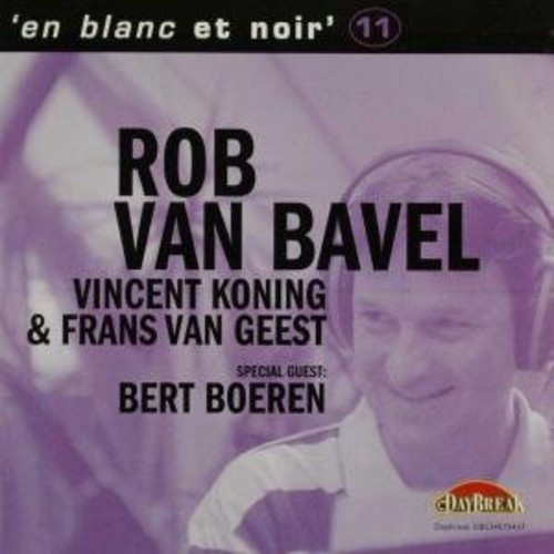 Bavel Rob Van - En Blanc Et Noir 11