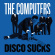 Computers - Disco Sucks Computers - Disco Sucks