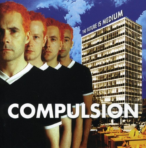Compulsion - Future Is Medium
