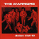 The Warriors - Bolton Club 65 The Warriors - Bolton Club 65