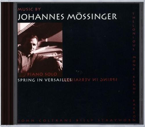 Johannes Mössinger - Spring In Versailles
