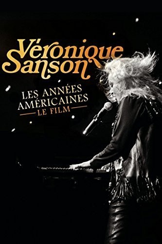 Véronique Sanson - Les Années Américaines - Le Film