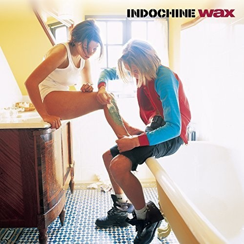 Indochine - Wax