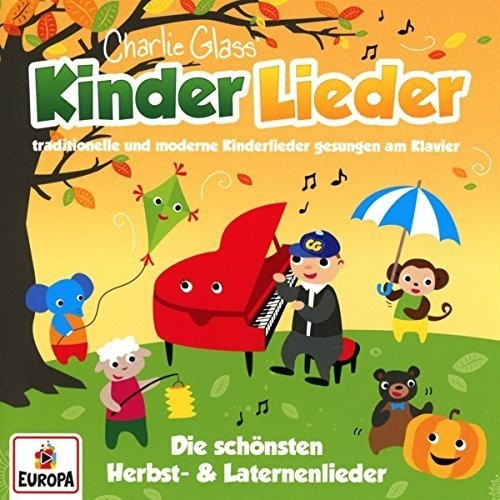 Charlie Glass  Kinder Lieder - Kinder Lieder: Die..