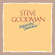 Steve Goodman - Unfinished Business Steve Goodman - Unfinished Business