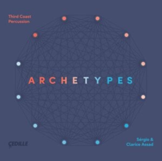 Sergio Assad Clarice Assad Sean C - Archetypes