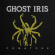 Ghost Iris - Comatose Ghost Iris - Comatose