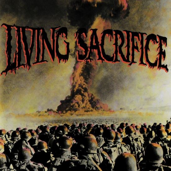 Living Sacrifice - Living Sacrifice (30Th Anniversary