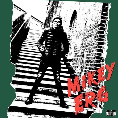 Erg Mikey - Mikey Erg