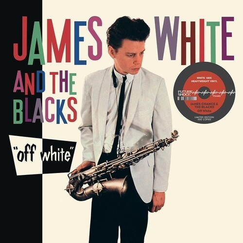 James White & The Blacks - Off White (White Vinyl)