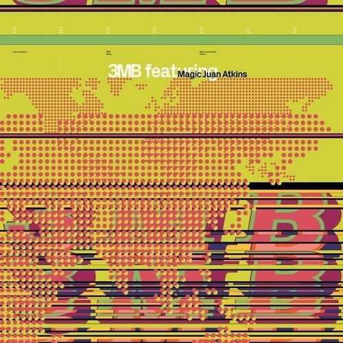 3Mb Feat. Magic Juan Atkins - 3Mb Feat. Magic Juan Atkins