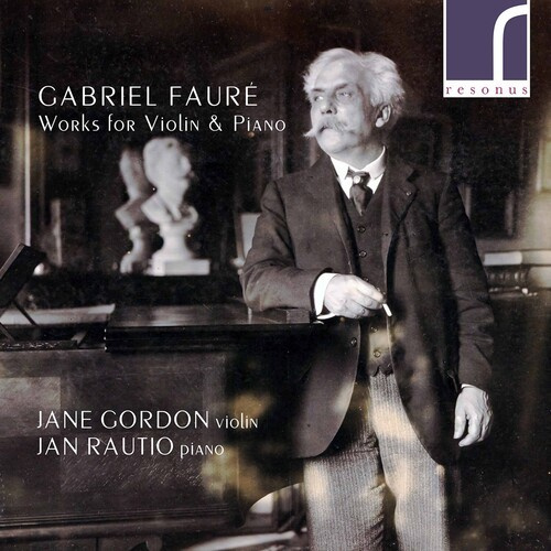 Gabriel Fauré - Works For Violin & Piano