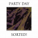 Party Day - Sorted! Party Day - Sorted!