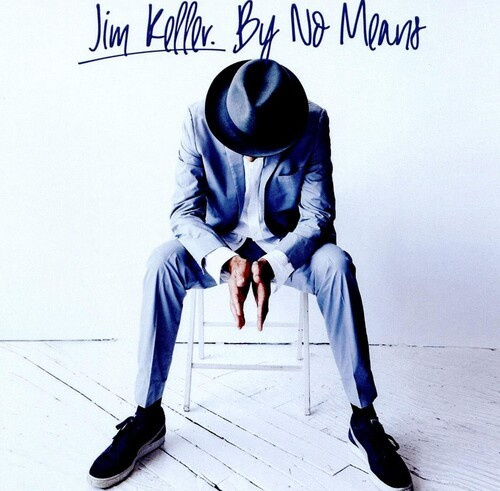 Keller Jim - By No Means