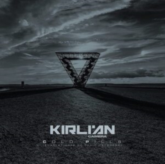 Kirlian Camera - Cold Pills (Scarlet Gate Of Toxic D