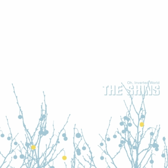 The Shins - Oh Inverted World (20Th Anniversary