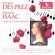 Desprez/Isaac - Music Of The Renaissance Desprez/Isaac - Music Of The Renaissance