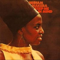 Miriam Makeba - Keep Me In Mind