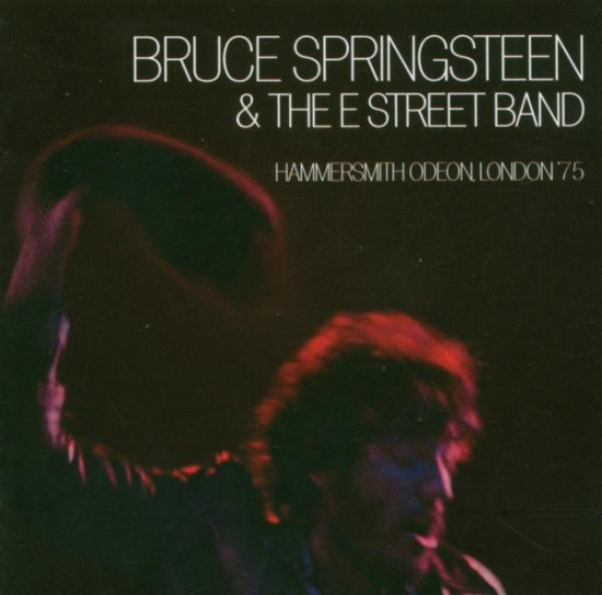 Springsteen Bruce & The E Street Band - Hammersmith Odeon, London '75