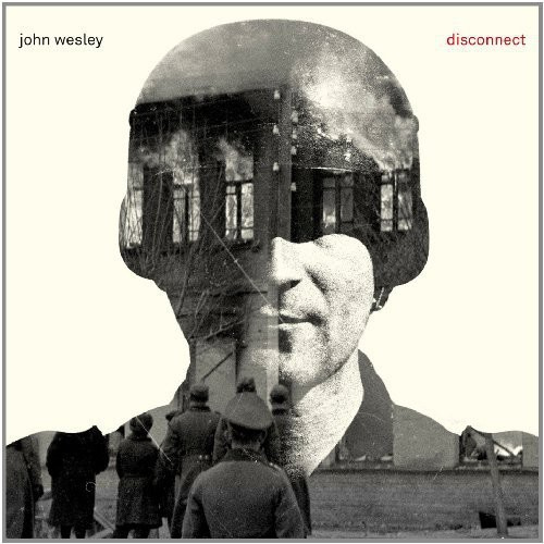 John Wesley - Disconnect