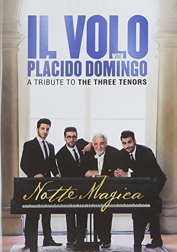 Il Volo - Notte Magica - A Tribute To The Three Tenors
