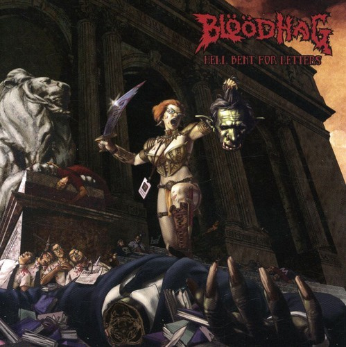 Bloodhag - Hell Bent For Letters