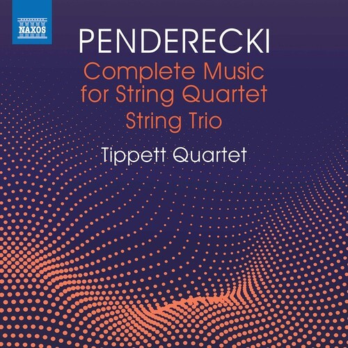 Krzysztof Penderecki - Complete Music For String Quartet
