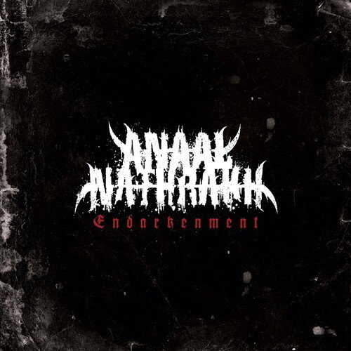 Anaal Nathrakh - ENDARKENMENT