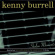 Kenny Burrell - Stolen Moments Kenny Burrell - Stolen Moments