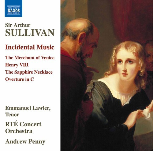 Sir Arthur Sullivan - Indicental Music