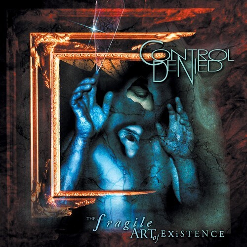 Control Denied - Fragile Art Of Existence