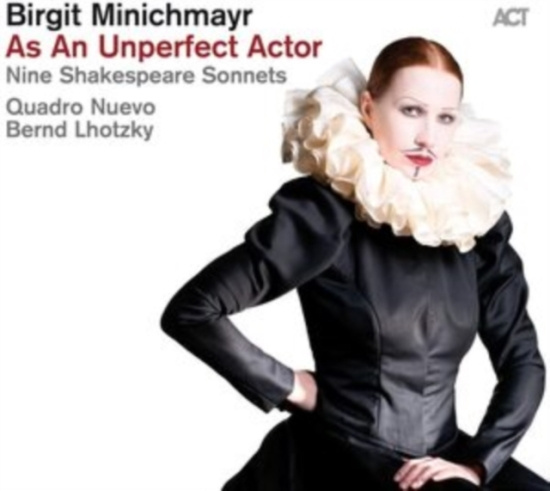 Minichmayr Birgit - As An Unperfect Actor - Nine Shakes