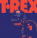 T.Rex - Groover T.Rex - Groover