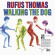 Thomas Rufus - Walking The Dog (Clear Vinyl) Thomas Rufus - Walking The Dog (Clear Vinyl)