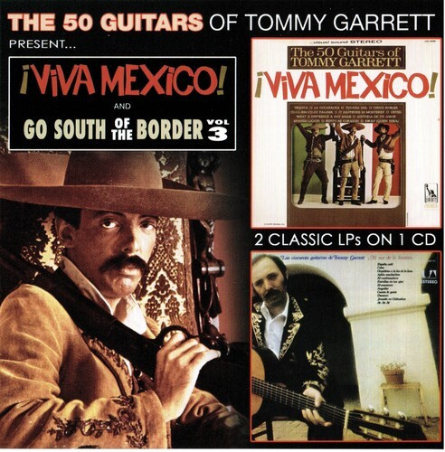 Tommy Garrett - Viva Mexico! & Go South Of The Bord