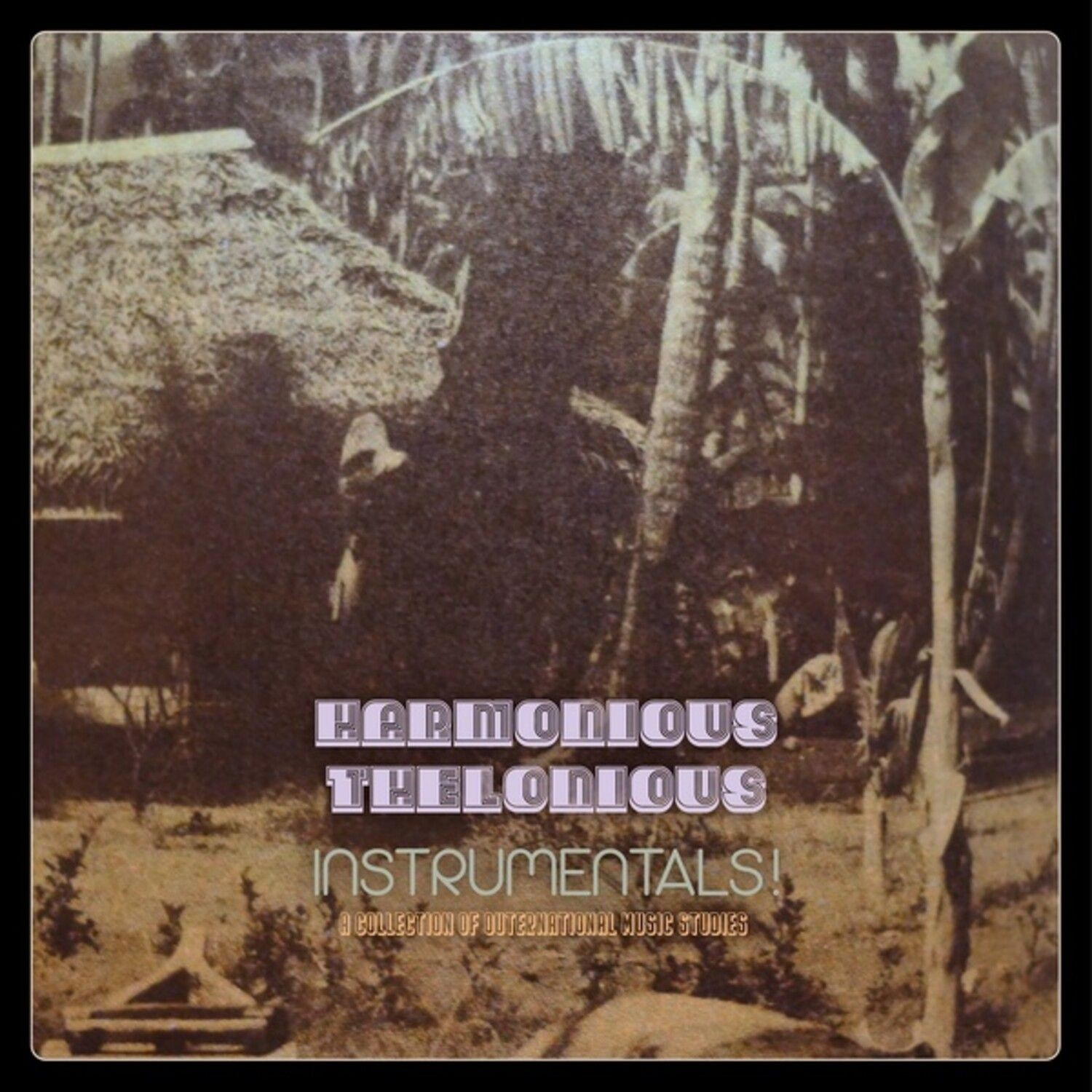 Harmonious Thelonious - Instrumentals!