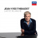 Jean-Yves Thibaudet - Catrte Blanche Jean-Yves Thibaudet - Catrte Blanche