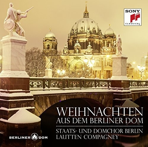 Lautten Compagney - Weihnachten Aus Dem Berliner Dom