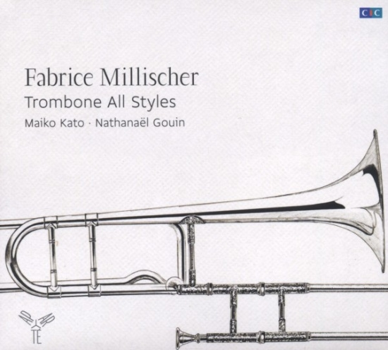 Fabrice Millischer - Trombone All Styles