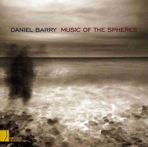 Barry Daniel - Music Of The Spheres