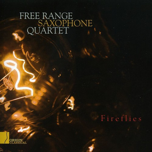 Free Range Saxophone Quartet - Fireflies